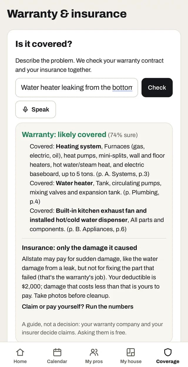 Is it covered? for a water heater leaking from the bottom: warranty likely covered, 74% sure, with the contract pages cited; insurance covers only the damage it caused